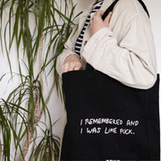 Canvas Tote Bag - 'I remembered and I was like f*ck'
